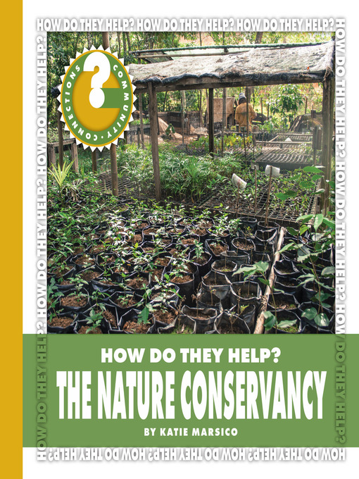 Title details for The Nature Conservancy by Katie Marsico - Available